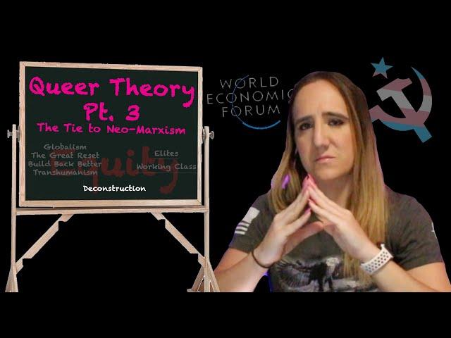 A Lesson In Queer Theory Part 3: The Connection with Neo-Marxism