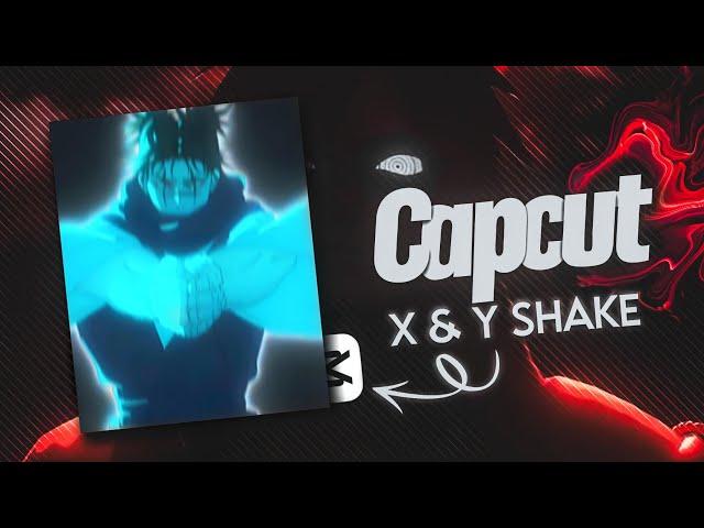 X & Y Shake | Capcut Tutorial