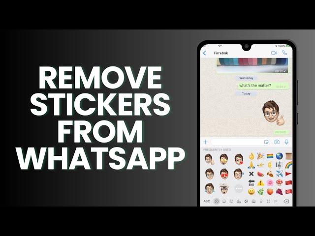 How To Remove Stickers From Whatsapp