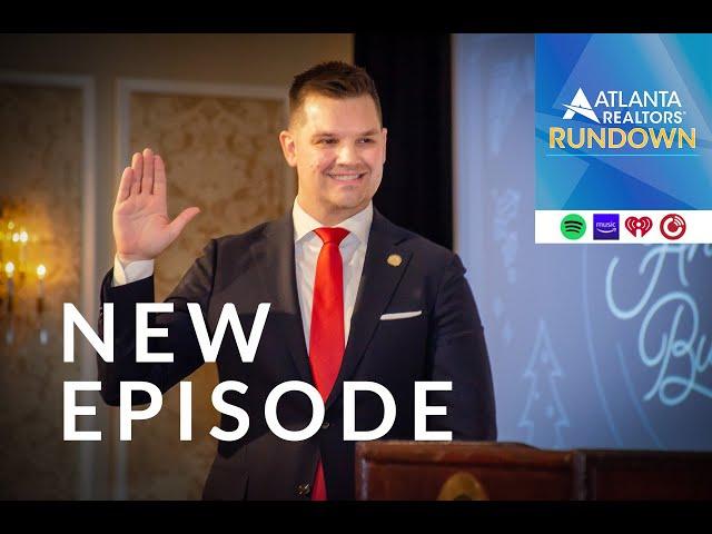 Atlanta REALTORS® Rundown - 2023 President Fischer Episode