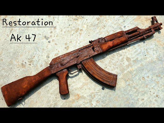 Ak restoration - guns  restoration - ak47 restore