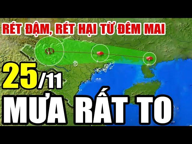 [Trực Tiếp] Dự báo thời tiết hôm nay và ngày mai 25/11/2024 | dự báo thời tiết 3 ngày tới