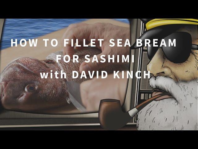 How to Fillet Sea Bream Fish for Sashimi with David Kinch