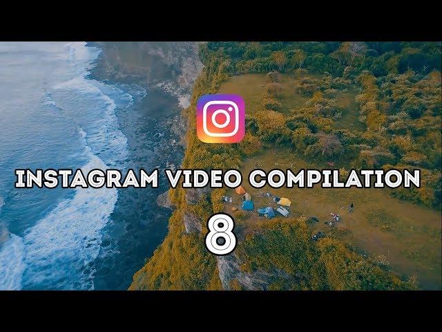 Instagram Compilation || 8