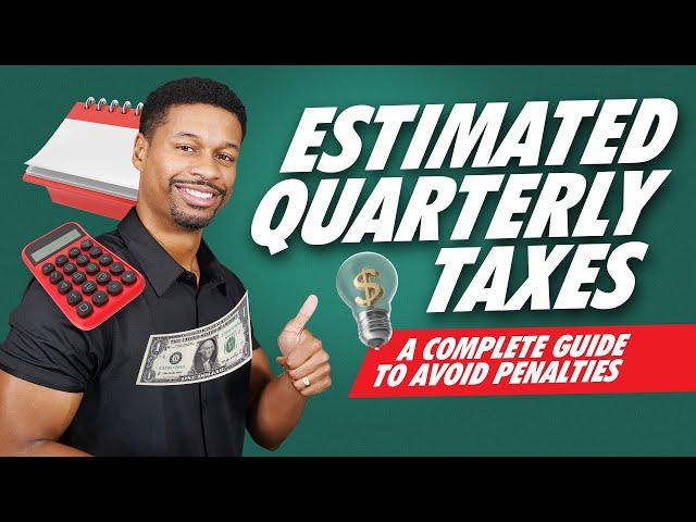 Estimated Quarterly Taxes for Beginners: What, When, and How! CPA Explains Step-by-Step