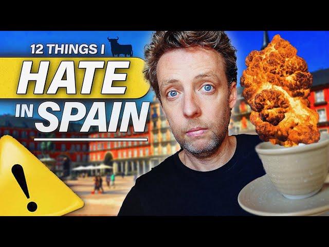 12 Things I HATE about Living in Spain