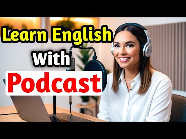 Learn English With Podcast Conversation | English Podcast For Beginners | Ep 69