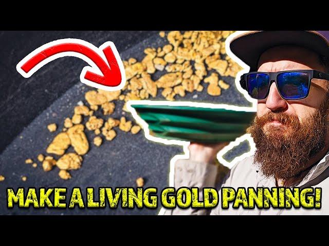 Can You Make a Living Just Panning Gold!? | The Modern Gold Rush Has Started!