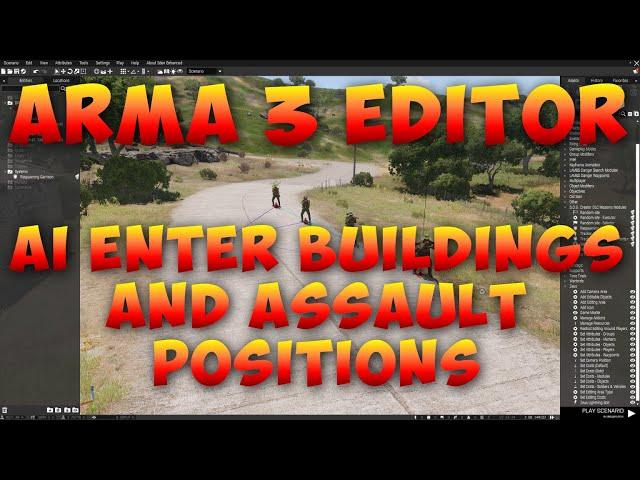 Arma 3 Editor | AI Enter Buildings, Patrol and Assault Positions