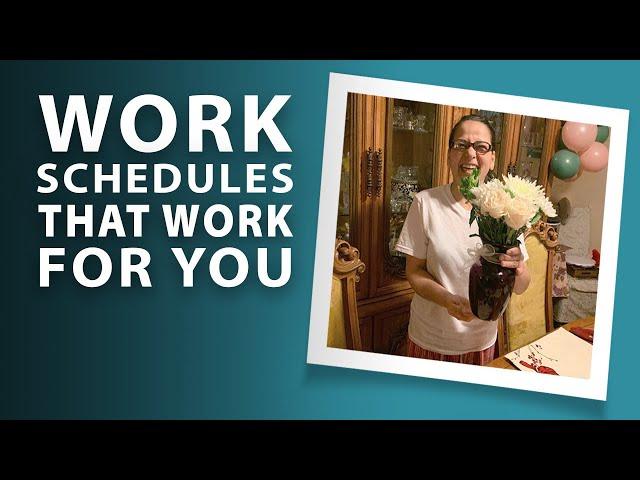 Work Schedules That Work for You