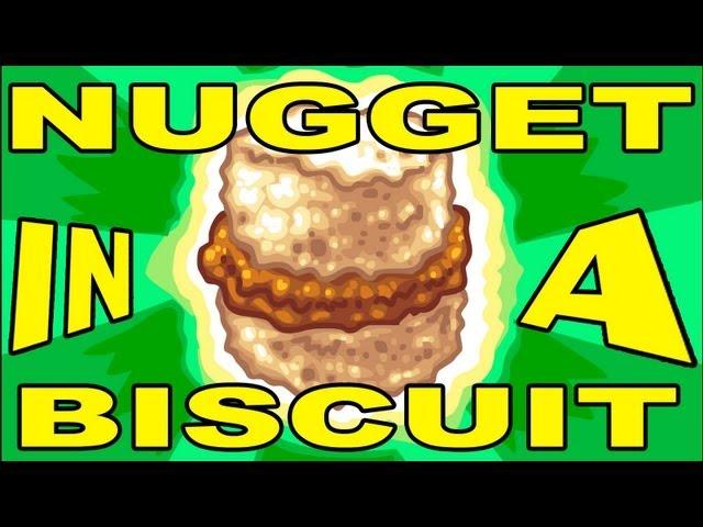 NUGGET in a BISCUIT!!