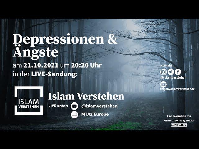 Islam Verstehen - Depressionen und Ängste