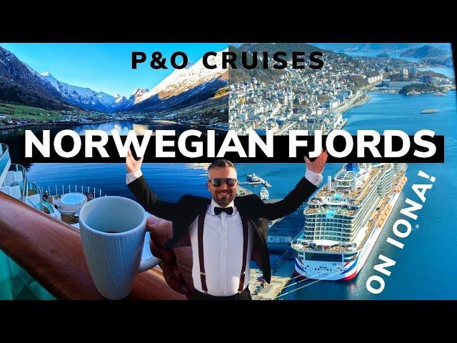 Norwegian Fjords Cruise with P&O Cruises || Iona Cruise Ship