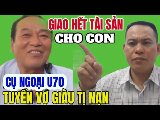 025: Giao Hết Tài Sản Cho Con Cụ Ngoại Tìm Vợ Giàu Tỵ Nạn Đến Cuối Đời