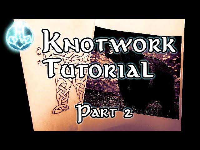 Knotwork Tutorial (Part 2)