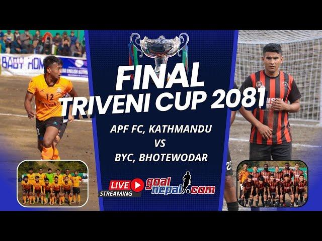 32nd Triveni Cup Football Tournament -2081(FINAL) : APF FC, Kathmandu VS BYC, Bhotewodar  