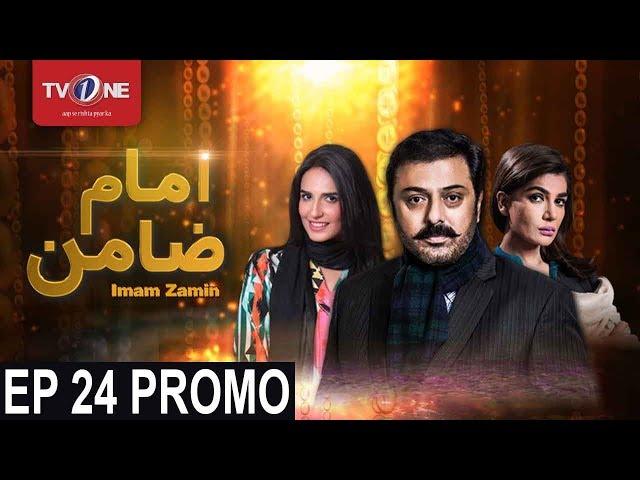 Imam Zamin | Episode 24 Promo | Serial | Full HD | TV One