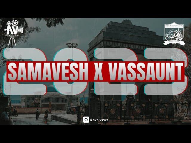 AFTERMOVIE II SAMAVESH X VASSAUNT 2023 II AV CLUB II VSSUT Burla