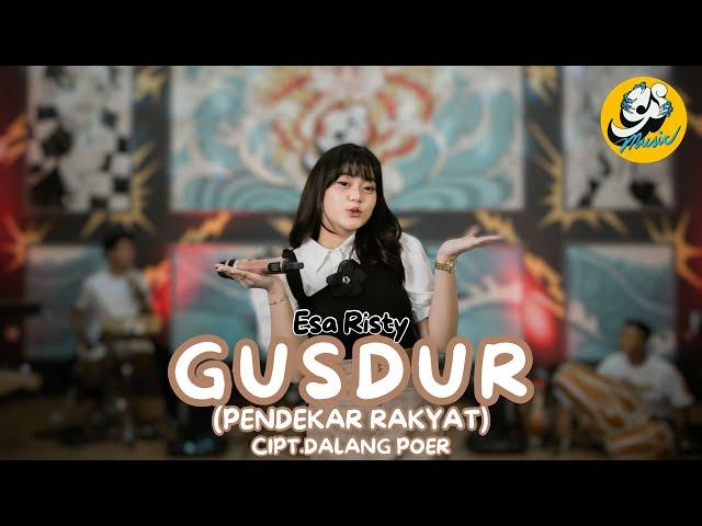 ESA RISTY – GUS DUR (PENDEKAR RAKYAT) (Official Live Music Video)