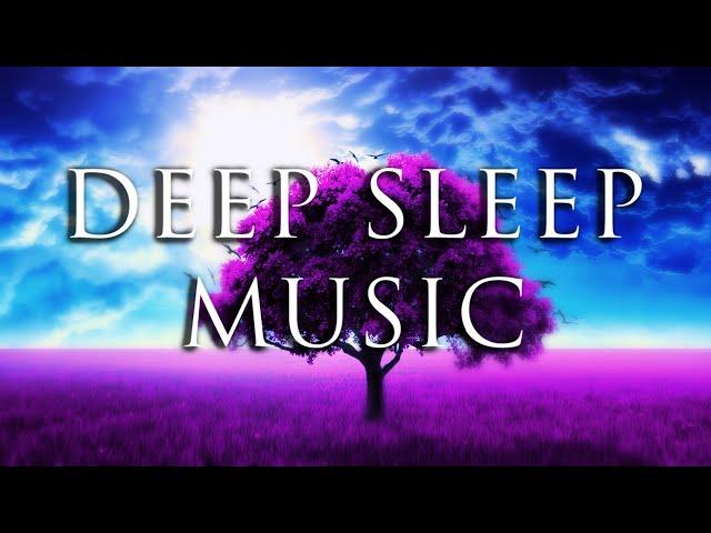 Soothing & Relaxing Deep Sleep Music  Fall Asleep Easy | Nap Time | Bedtime Music | Quiet Time