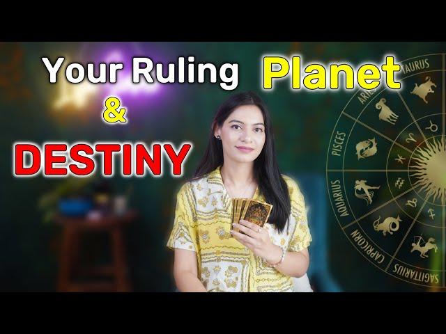 YOUR DESITNY as per your RULING PLANETS ( How Ruling Planets Influence Your Success & Luxury