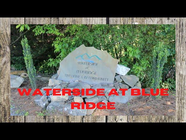 Waterside At Blue Ridge - Home On The Hitch - Make Every Moment Count !!!!