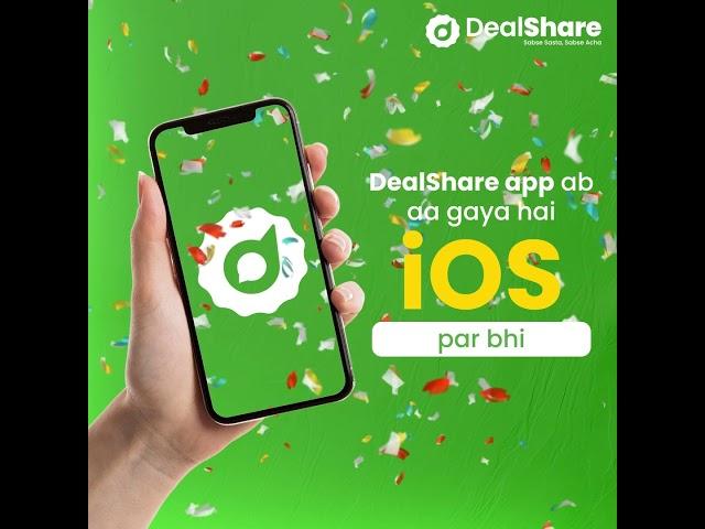 DealShare is now available on iOS | Download it Now for the Best offers #dealshare