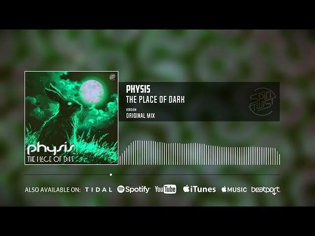 Physis - The Place Of Dark (Official Audio)