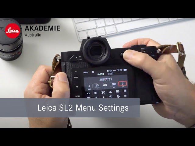 Leica SL2 Menu Settings