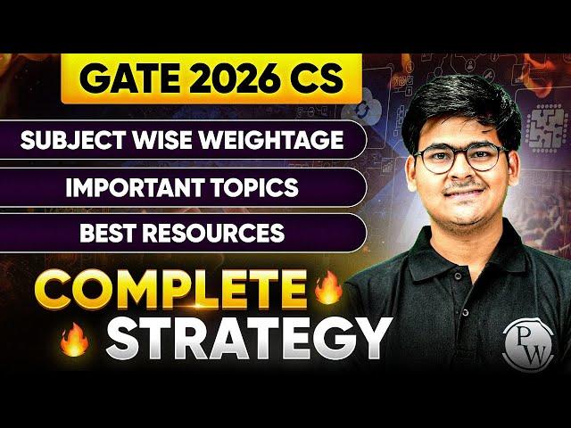 GATE 2026 CS: Complete Strategy for Top Rank | Subject-Wise Weightage, Imp Topics & Best Resources!