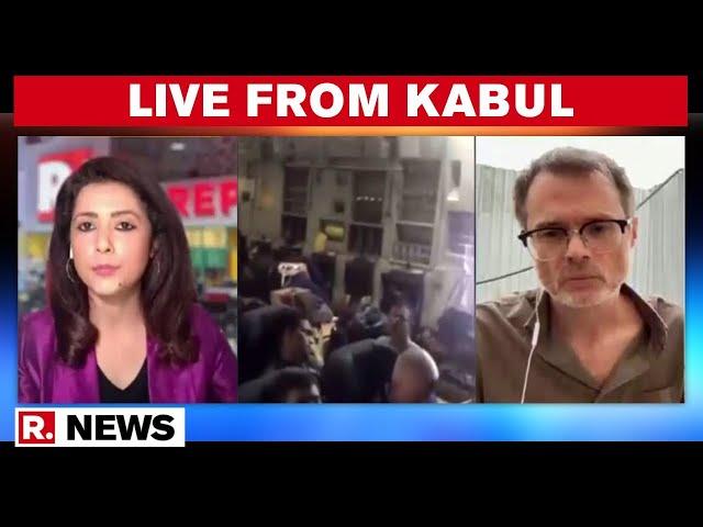 Nigel Walker Details On-Ground Situation In Kabul As Taliban Takesover Afghanistan | Republic TV