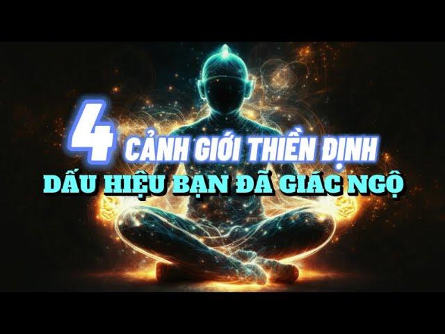 4 Cảnh Giới của Thiền Định - Tập Thiền Cho Người Mới Bắt Đầu Nên Nghê