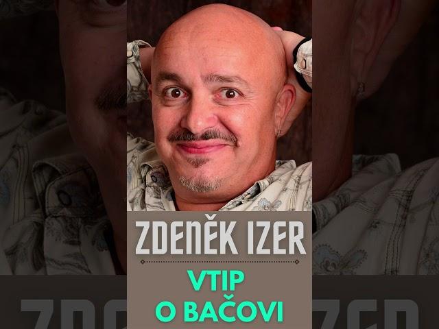 Zdeněk Izer - Vtip o bačovi #vtip #legrace