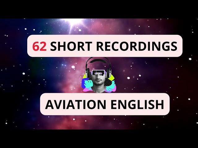 Master ICAO 4-6 Aviation English with 62 Short Recordings