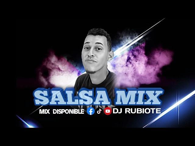 MIX DE SALSA VARIADA  #DJRUBIOTE