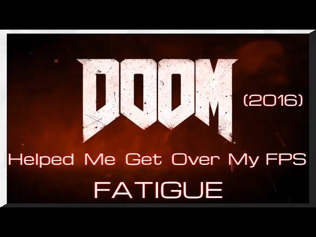 Doom (2016) Helped Me Get Over My FPS Fatigue