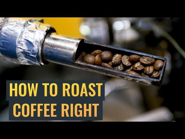 How To Roast Coffee The Right Way