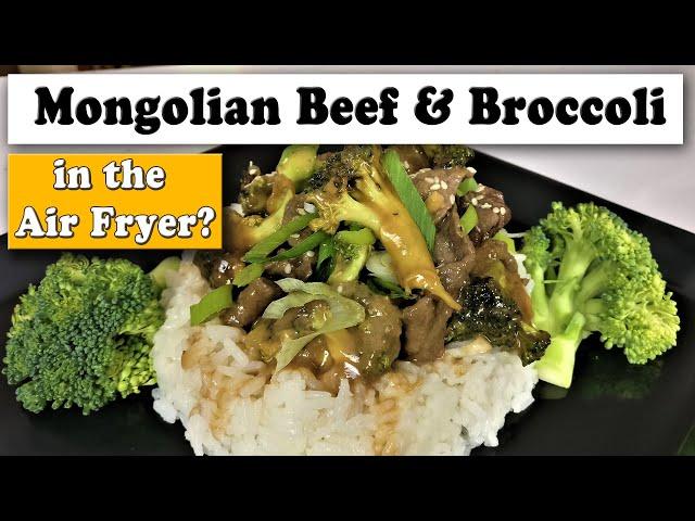 Mongolian Beef and Broccoli in the Air Fryer?