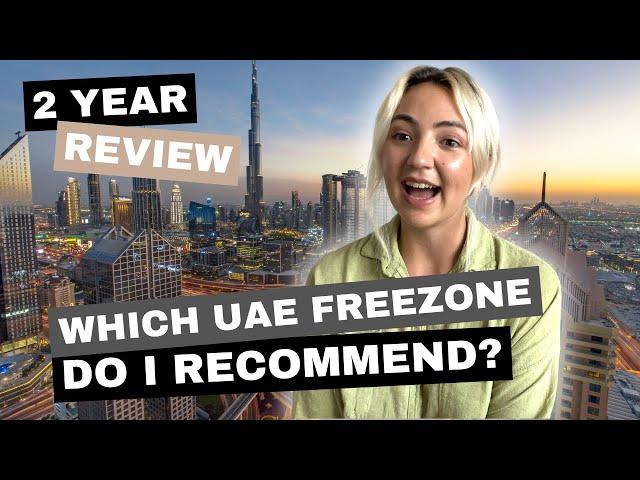 My UAE Freezone Experience: 2 Year Update & Your Questions Answered | UAE Free Zones