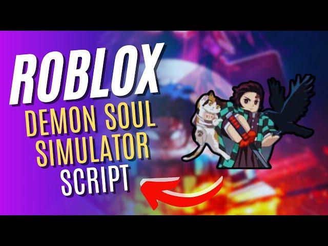 ROBLOX demon soul simulator Script Auto Farm & More 2024 RBXSCRIPT 2024