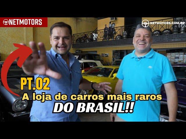 A LOJA DE CARROS MAIS RAROS DO BRASIL- PT2