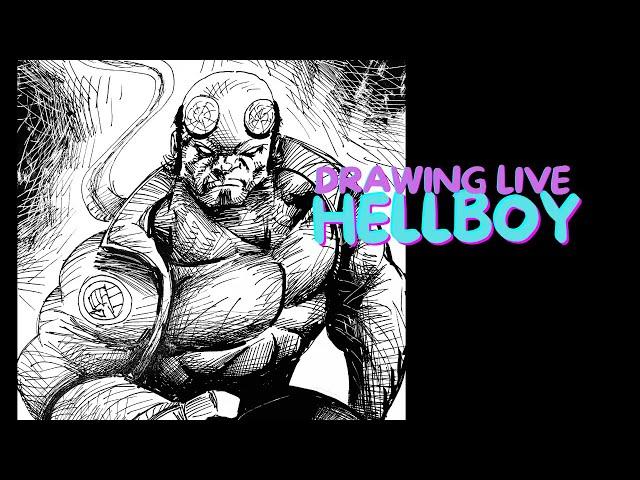 Drawing live - HELLBOY