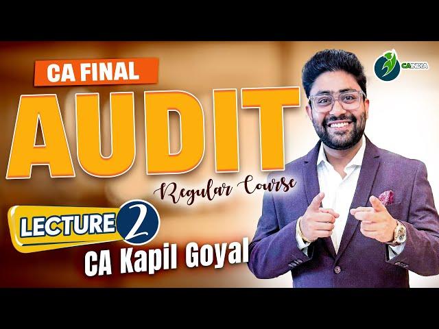 Lec 2- CA Final Audit Regular Course By CA Kapil Goyal