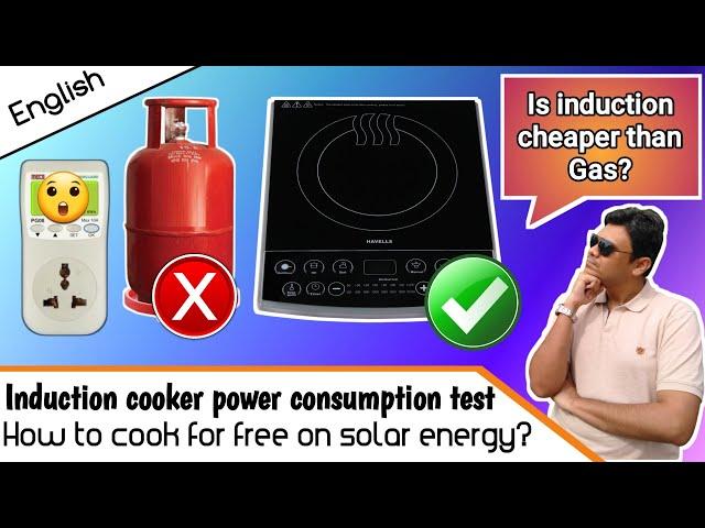 [Eng] Induction cooktop power consumption test All Modes | Cheaper than LPG Gas? | Havells iCook