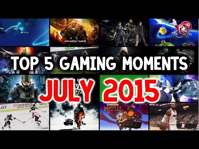 Top 5 Gaming Moments | July 2015 | Funniest Game Clips