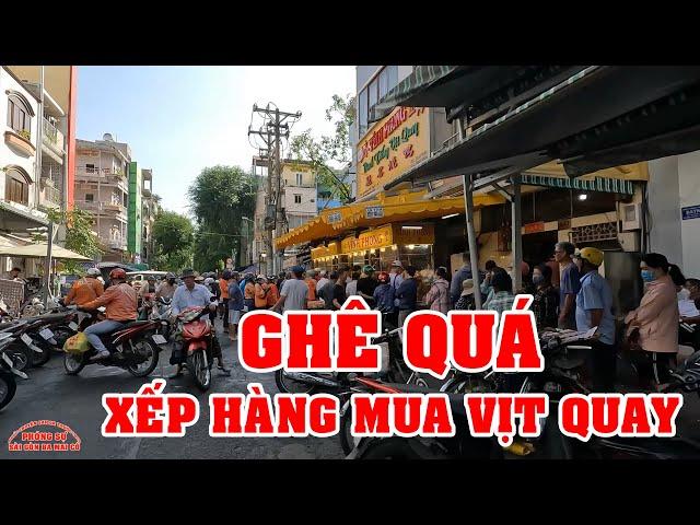 CẢNH TƯỢNG GHÊ QUÁ XẾP HÀNG MUA VỊT QUAY VĨNH PHONG ở SÀI GÒN NGÀY NAY