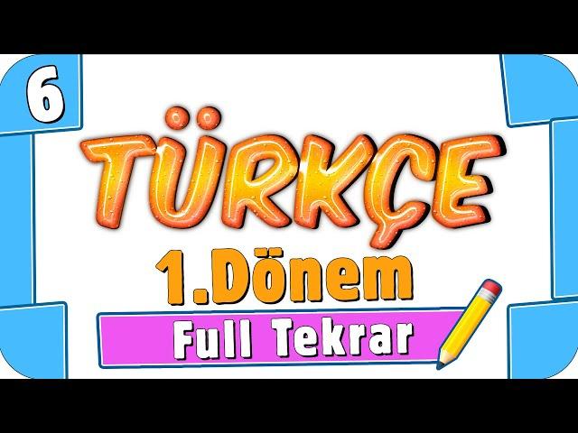 6. Sınıf Türkçe 1. Dönem Full Tekrar  #2022