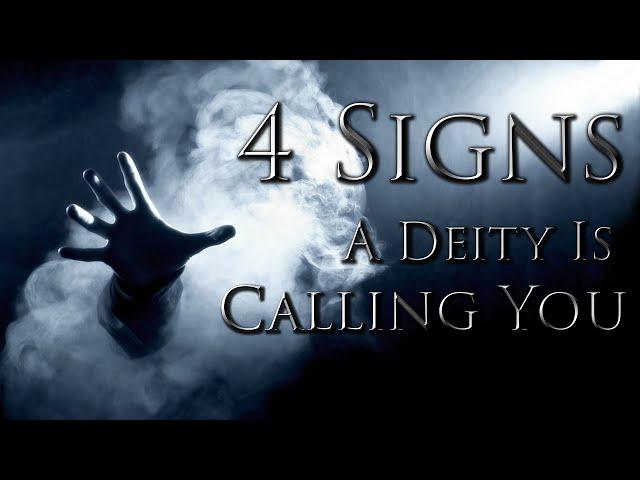 Top 4 Signs a Deity Wants to Work with You