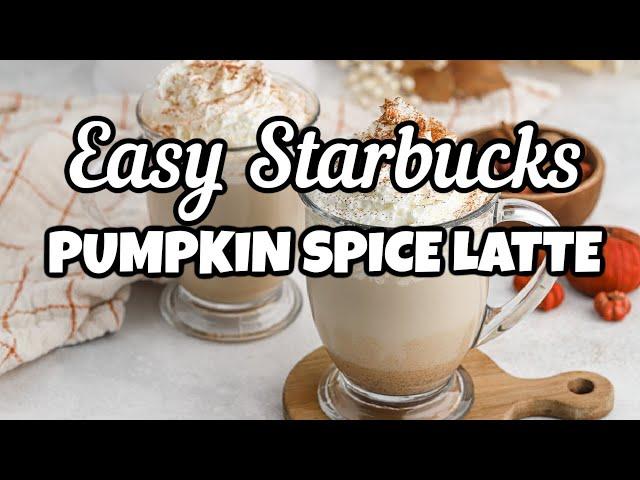 Easy Starbucks Pumpkin Spice Latte