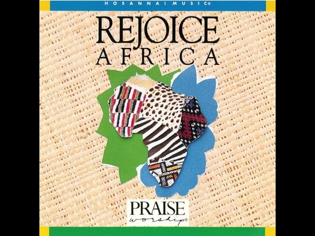 REJOICE AFRICA HOSANNA MUSIC WITH LIONEL PETERSEN 1993